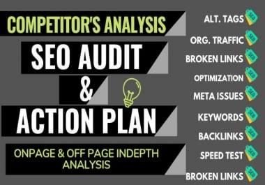 I will provide detailed SEO report, competitor audit and action plan