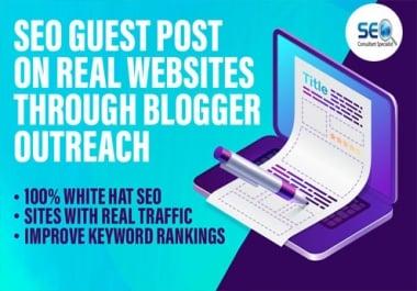 I will do SEO guest posts on real websites through blogger outreach