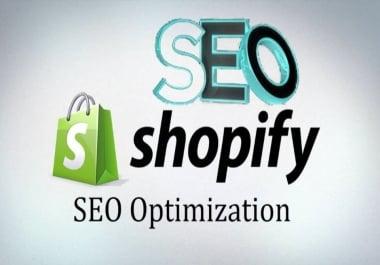 I will do complete seo of your shopify store for more sales