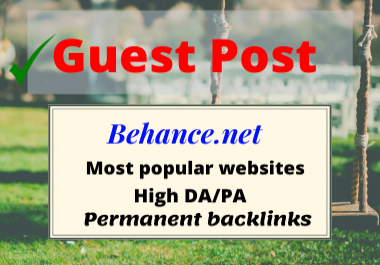 Write and publish a Guest post in behance. net