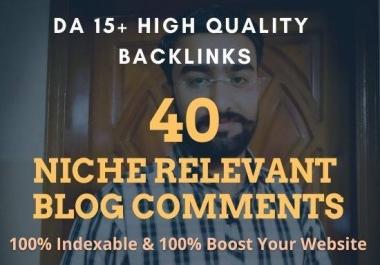 40 Niche Relevant Blog C0mments DA 15+ rank your website quickly