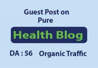 I Will Guest Post On My Organic Traffic Health Niche Blog With Dofollow Link