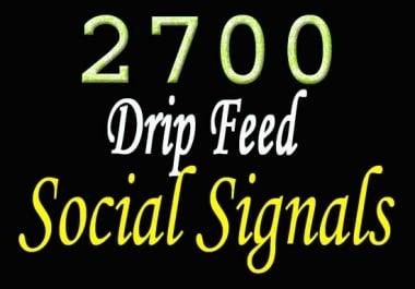 2700 drip feed top quality SEO social signals