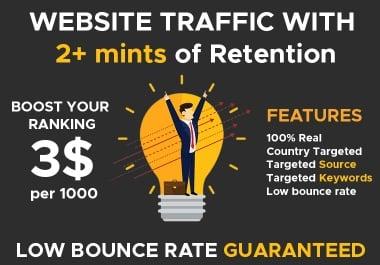 Get 2+ MIns of High Retention Real Website Traffic- Boost your rankings and earnings