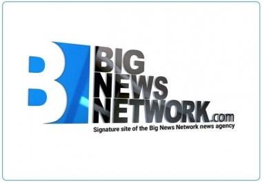 Guest Post On Bignewsnetwork DA68 PA56 With Dofollow and Indexed Link