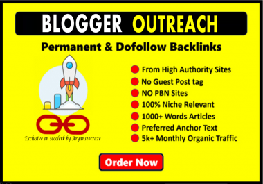 Blogger outreach and get high quality backlinks