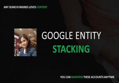 Do Super powerful Google Entity Stacking