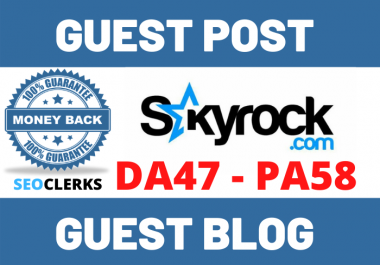 Publish Guest Post On Skyrock. com Manually and Permanent Backlinks