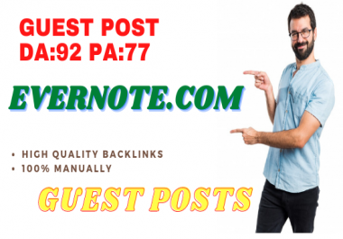 Publish Guest Post On Evernote. com DA92 PA77 High Do-Follow Backlinks