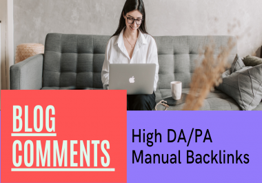 I will create 500 plus high da dofollow blog comments backlinks