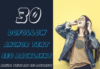 do 30 white hat dofollow anchor text SEO backlinks service