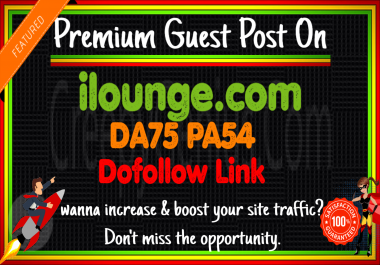 Publish Content On Google News Approved site ilounge. com DA83 PA60 with DF