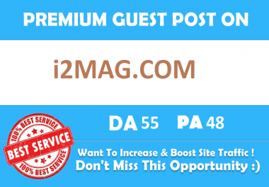 Publish Guest Blog On i2Mag. com DA55 with dofollow backlink