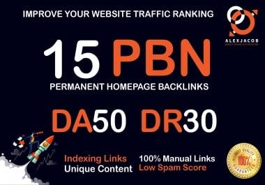 Build 15 High Quality PBN with DA 50+ And DR 30+ Permanent Dofollow Backlinks