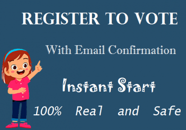 100+ signup or registration with email confirmation votes,  different IP