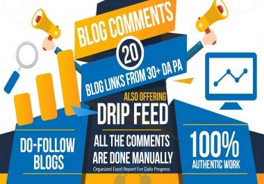 I Will Create Manually 30 Days Dripfeed Seo Backlinks and Daily 20 Dofollow Blog Comments