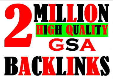 2 Million verified GSA Backlink for websites,  videos to achieve your goal