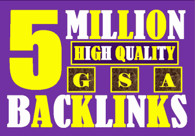 5 Million verified GSA Backlink for websites,  videos to achieve your goal