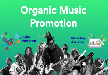 Organic Music Promotion for Your Song & Artist Profile