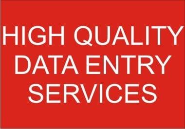 I will provide quality data entry,  data scraping,  web research services