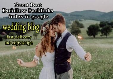 Publish and write Da63+ PA55 wedding niche guest blog post