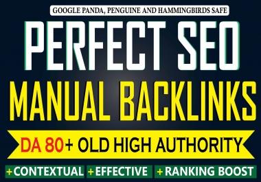 Get 30 Manual High Authority Content Based Perfect Backlinks with DA80 Plus