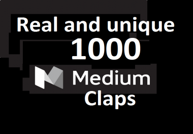 GET you 1000 Medium Claps on your Medium Article medium