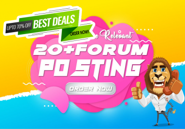 20 Niche Relevant Forum posting for Boost your Targeted Audience