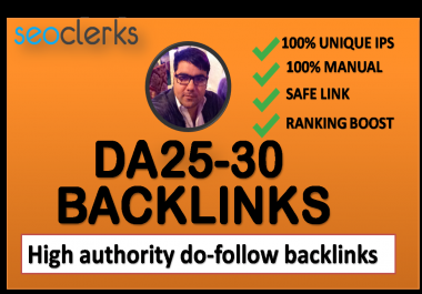I will build high quality da 25 to 30 do-follow seo backlinks