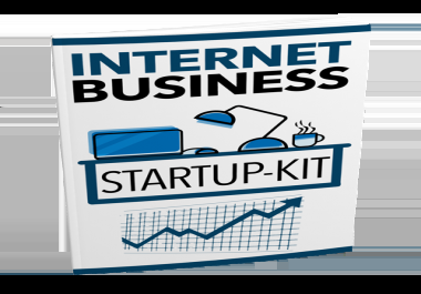 Internet Business Startup Kit - START INTERNET BUSINESS NOW