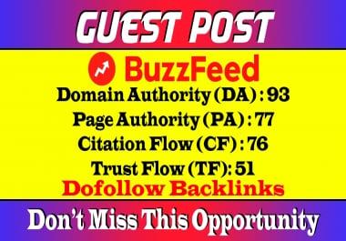 Write and Publish Guest Post on BuzzFeed Dof0llow Link DA 93 PR8 TF 51