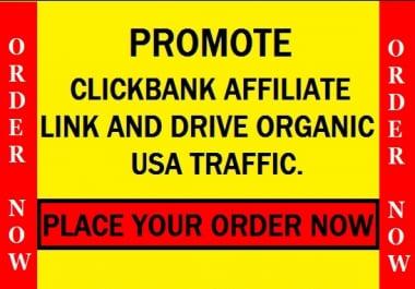 promote, market clickbank, store affilate link, drive USA traffik