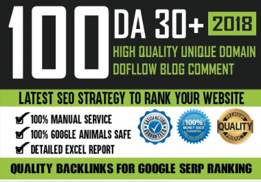 100 Unique Domain Do-Follow DA 30+ Blog Comment Backlinks