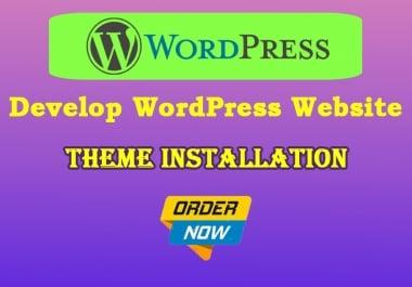 I will install WordPress theme in less price