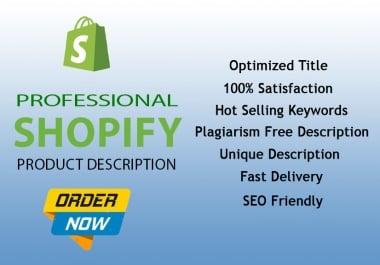 I will write 50 shopify product description,  title and tags and also do Basic SEO of products