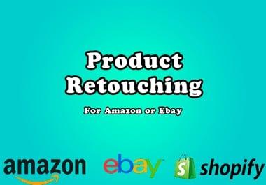 I will retouch 30 product photos for Amazon or Ebay