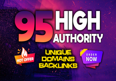 Create 95 da high authority unique domains seo backlinks contextual