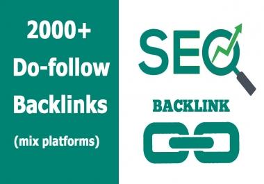 Provide 2000 Plus Do Follow backlinks best for your website