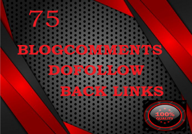 create 75 manual dofollow backlinks with high DAPA blogcomments