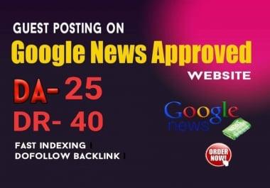 Do guest post DA 25 DR 40 my google news approved website
