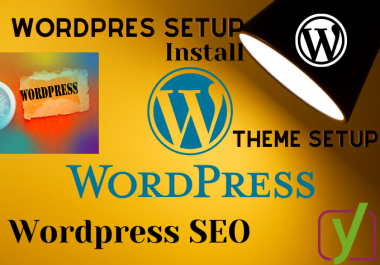 WordPress install,  theme setup,  plugin install or Basic SEO