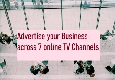 Advertise your Business across multiple online TV