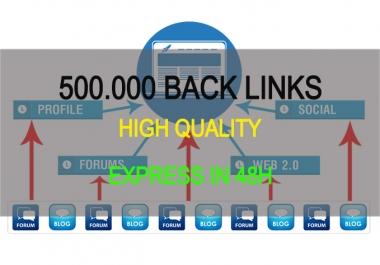 I will build 500.000 high quality backlinks for Top 10 Google express in 48h