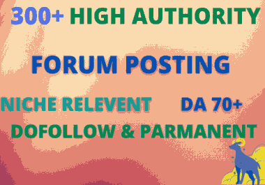 Buy 300+ High authority Forum Posting Niche Relevant