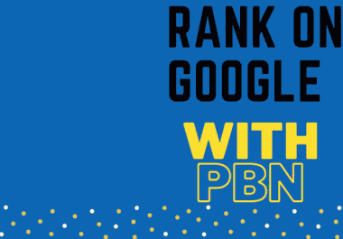 Best High Quality manually pbn Backlink with your article Best for ranking on Google