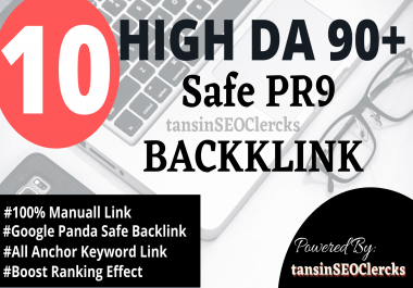 I Will Manually Create 10 HIGH QUALITY DA 90+ Best Ranking Pr9 Safe BACKLINK