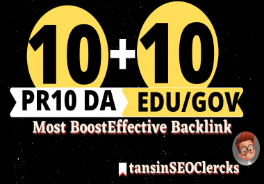 Manually Create 10 DA PR10 + 10 EDU/GOV Backlink For Improve GOOGLE Ranking