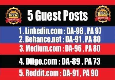 Publish 5 Guest Posts on Linkedin,  Behance,  Medium,  Diigo, Reddit High DA-90+ PA Blogs