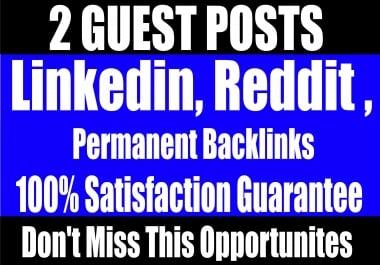 Publish 2 Guest Posts on Linkedin,  Reddit - High DA websites Boost your SEO Ranking