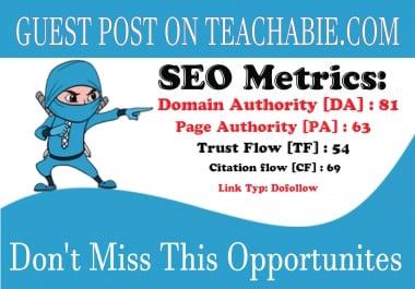 I will guest post on teachable DR90 DA 81 with Dofollow Backlinks.